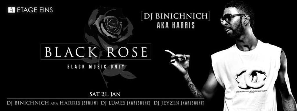 BLACK ROSE x DJ Binichnich (HARRIS)
