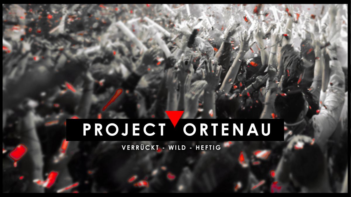 Project Ortenau - verrückt wild heftig