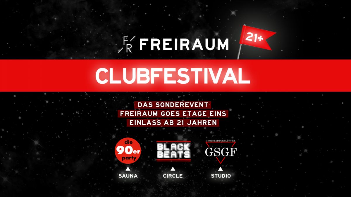 Freiraum Clubfestival 21+
