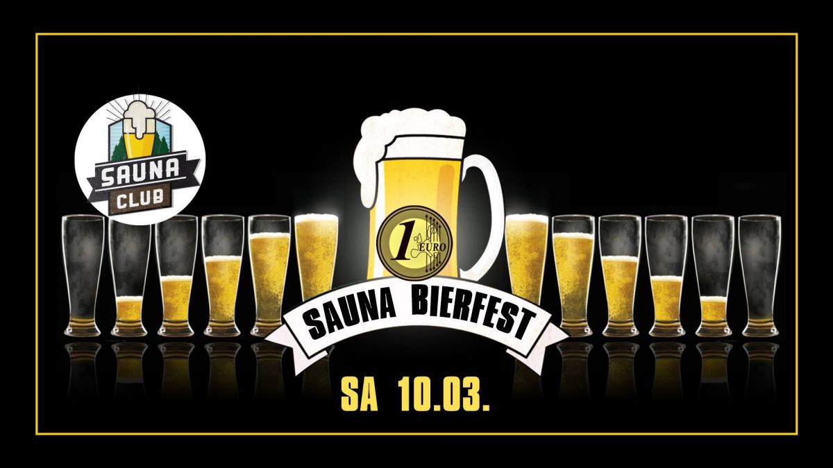 Das 1 EUR Sauna Bierfest