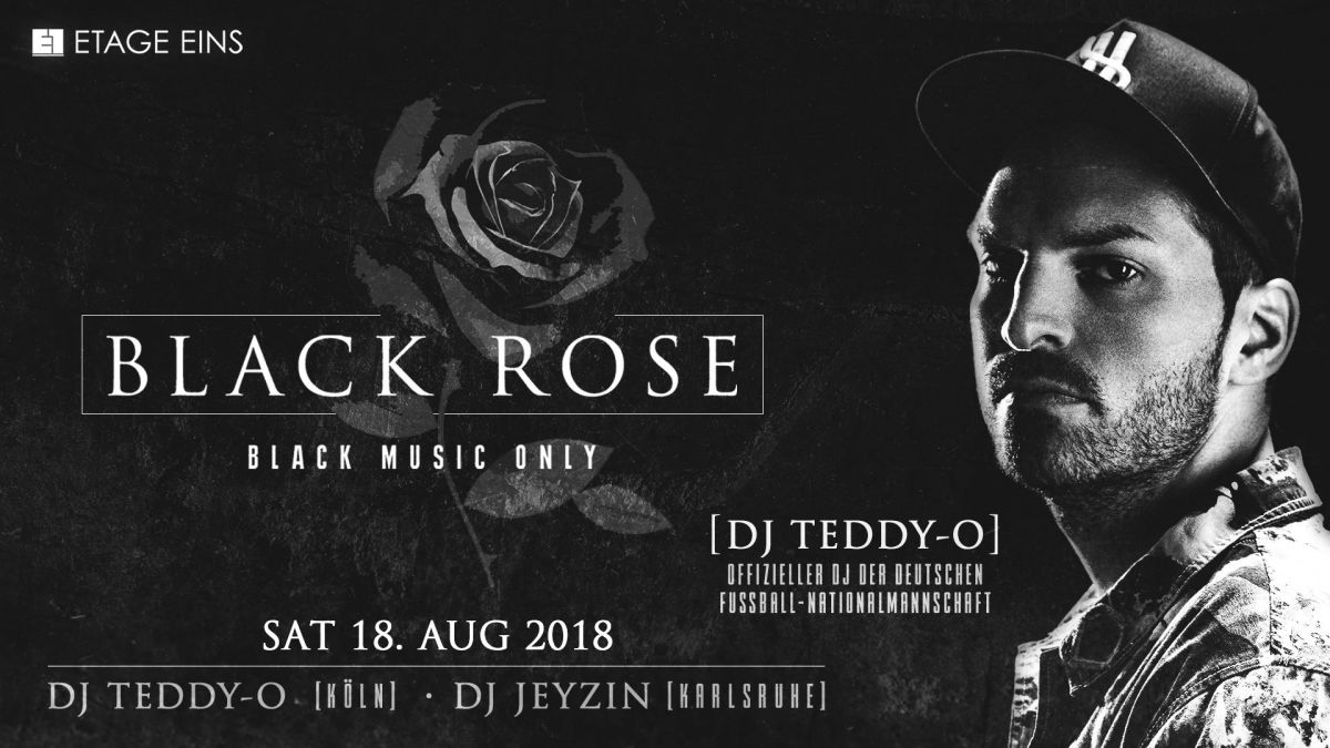 Black Rose w/ DJ Teddy-O  