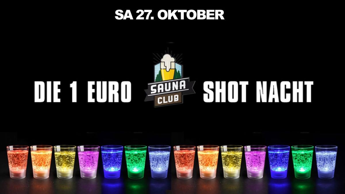 Die 1 Euro Shotnacht