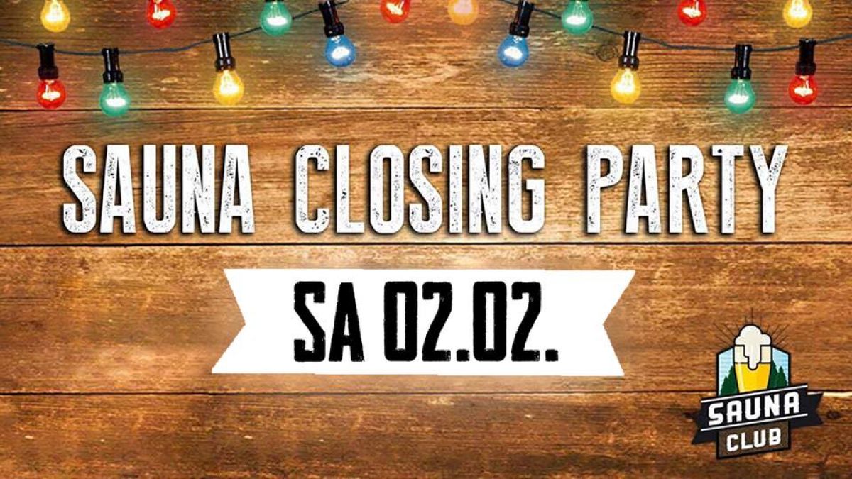 Die Sauna Closing Party