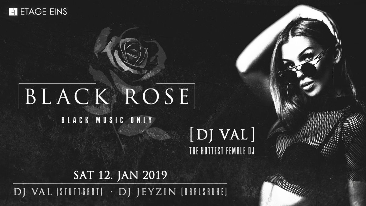 Black Rose w/ DJ Val