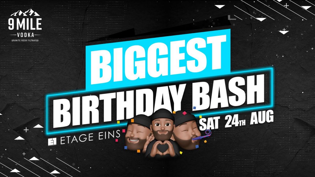 Biggest Bday Bash